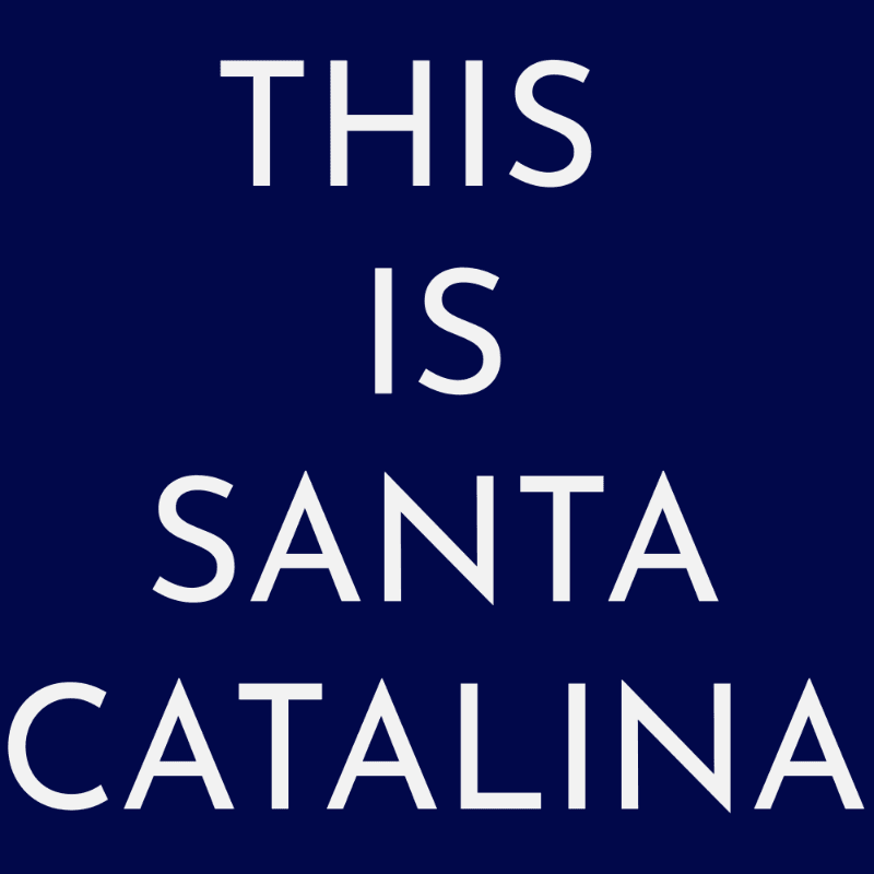 This Is Santa Catalina